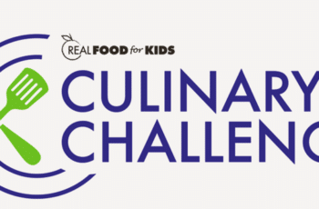 Real Food for Kids Culinary Challenge